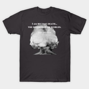 Robert Oppenheimer Destroyer of Worlds T-Shirt